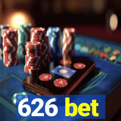 626 bet